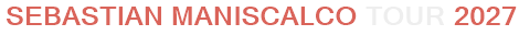 Sebastian Maniscalco Tour 2027